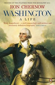 Descargar Washington: A Life pdf, epub, ebook