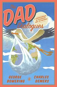 Descargar The Dad Dialogues: A Correspondence on Fatherhood (and the Universe) pdf, epub, ebook