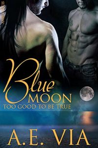 Descargar Blue Moon: Too Good To Be True (English Edition) pdf, epub, ebook