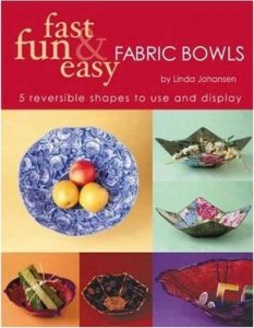 Descargar Fast, Fun & Easy Fabric Bowls: 5 Reversible Shapes to Use & Display: Five Reversible Shapes for Use and Display pdf, epub, ebook