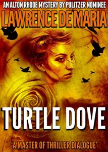 Descargar TURTLE DOVE (Alton Rhode Mysteries Book 7) (English Edition) pdf, epub, ebook
