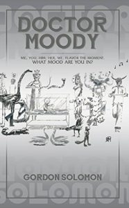 Descargar Doctor Moody: Me, You, Him, Her, We, Flavor the Moment. What Mood Are You In? pdf, epub, ebook