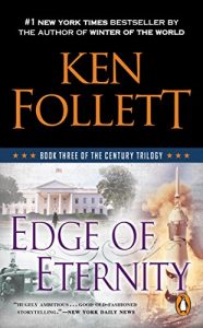 Descargar Edge of Eternity (The Century Trilogy, Book 3) pdf, epub, ebook