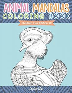 Descargar Animal Mandalas Coloring Book | Children Fun Edition 10 (Animal Mandalas and Art Book Series) pdf, epub, ebook