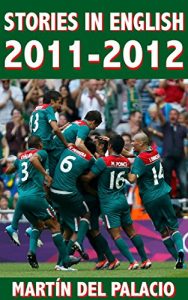 Descargar Football Stories in English 2011-2012 (English Stories) (English Edition) pdf, epub, ebook
