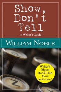 Descargar Show Don’t Tell: A Writer’s Guide (Classic Wisdom on Writing) (English Edition) pdf, epub, ebook