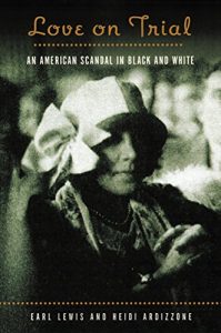 Descargar Love on Trial: An American Scandal in Black and White pdf, epub, ebook