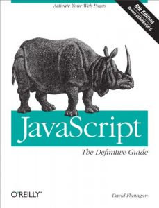 Descargar JavaScript: The Definitive Guide: Activate Your Web Pages (Definitive Guides) pdf, epub, ebook