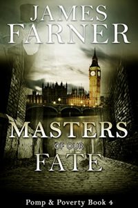 Descargar Masters of Our Fate (Pomp and Poverty Book 4) (English Edition) pdf, epub, ebook