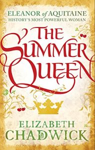 Descargar The Summer Queen (Eleanor of Aquitaine) pdf, epub, ebook