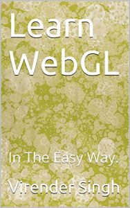 Descargar Learn WebGL: In The Easy Way. (English Edition) pdf, epub, ebook