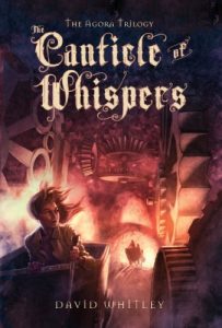 Descargar The Canticle of Whispers (The Agora Trilogy) pdf, epub, ebook