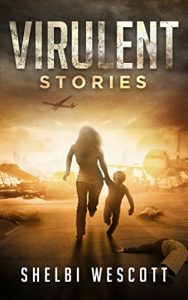 Descargar Virulent: Stories (English Edition) pdf, epub, ebook
