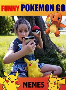 Descargar Memes: Funny Pokémon Go Memes (LOLs Heaven Book 24) (English Edition) pdf, epub, ebook