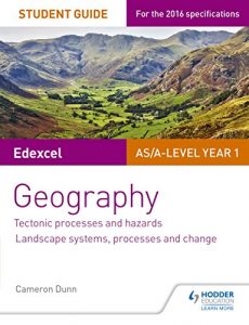 Descargar Edexcel AS/A-level Geography Student Guide 1: Tectonic Processes and Hazards; Landscape systems, processes and change (Student Guides) (English Edition) pdf, epub, ebook