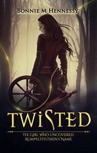 Descargar Twisted: The Girl Who Uncovered Rumpelstiltskin’s Name (English Edition) pdf, epub, ebook