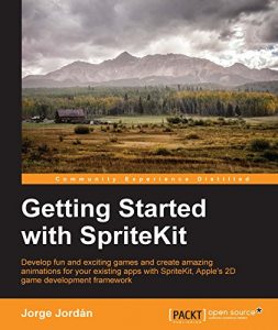 Descargar Getting Started with SpriteKit pdf, epub, ebook