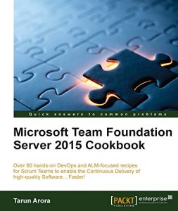 Descargar Microsoft Team Foundation Server 2015 Cookbook pdf, epub, ebook