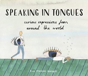 Descargar Speaking in Tongues: Curious Expressions from Around the World pdf, epub, ebook