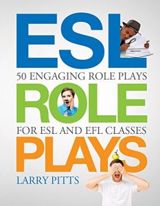 Descargar ESL Role Plays: 50 Engaging Role Plays for ESL and EFL Classes (English Edition) pdf, epub, ebook