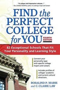 Descargar Find the Perfect College for You: 82 Exceptional School That Fit Your Personality and Learning Style pdf, epub, ebook