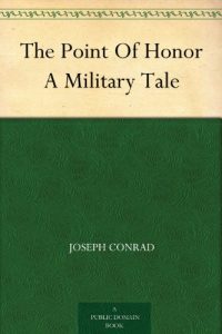 Descargar The Point Of Honor A Military Tale (English Edition) pdf, epub, ebook