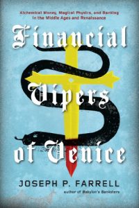 Descargar Financial Vipers of Venice: Alchemical Money, Magical Physics, and Banking in the Middle Ages and Renaissance pdf, epub, ebook