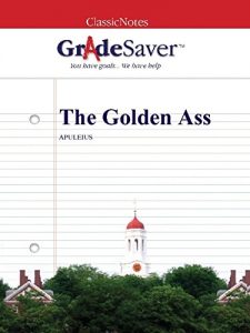 Descargar GradeSaver (TM) ClassicNotes: The Golden Ass (English Edition) pdf, epub, ebook