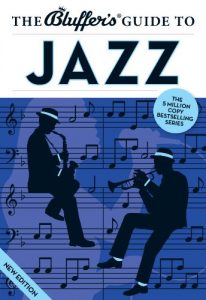 Descargar The Bluffer’s Guide to Jazz (The Bluffer’s Guides) pdf, epub, ebook