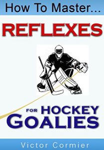 Descargar How To Master Reflexes For Hockey Goalies (English Edition) pdf, epub, ebook