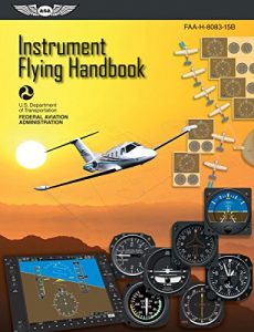 Descargar Instrument Flying Handbook: ASA FAA-H-8083-15B (Kindle edition) (FAA Handbooks series) pdf, epub, ebook