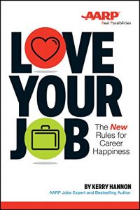 Descargar Love Your Job: The New Rules for Career Happiness pdf, epub, ebook