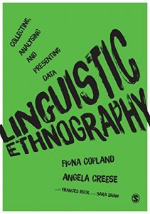 Descargar Linguistic Ethnography: Collecting, Analysing and Presenting Data pdf, epub, ebook