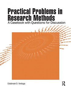 Descargar Practical Problems in Research Methods: A Casebook with Questions for Discussion pdf, epub, ebook