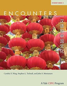 Descargar Encounters: Chinese Language and Culture, Student Book 3, without Media Access Code pdf, epub, ebook