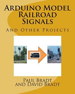 Descargar Arduino Model Railroad Signals: And Other Projects (English Edition) pdf, epub, ebook