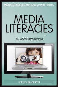 Descargar Media Literacies: A Critical Introduction pdf, epub, ebook