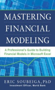 Descargar Mastering Financial Modeling: A Professional’s Guide to Building Financial Models in Excel pdf, epub, ebook