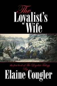 Descargar The Loyalist’s Wife (The Loyalist Legacy Book 1) (English Edition) pdf, epub, ebook