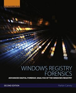 Descargar Windows Registry Forensics: Advanced Digital Forensic Analysis of the Windows Registry pdf, epub, ebook