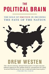 Descargar The Political Brain: The Role of Emotion in Deciding the Fate of the Nation pdf, epub, ebook