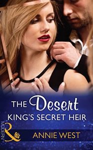 Descargar The Desert King’s Secret Heir (Mills & Boon Modern) (Secret Heirs of Billionaires, Book 5) pdf, epub, ebook