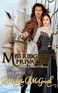 Descargar Miss Ridgeway’s Privateer (Regency Belles & Beaux Book 3) (English Edition) pdf, epub, ebook