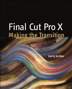 Descargar Final Cut Pro X: Making the Transition pdf, epub, ebook