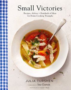 Descargar Small Victories: Recipes, Advice + Hundreds of Ideas for Home Cooking Triumphs pdf, epub, ebook