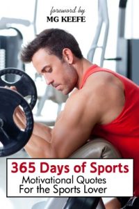 Descargar 365 Days of Sports: Motivational Quotes for the Sports Lover (365 Days of Happiness Book 7) (English Edition) pdf, epub, ebook