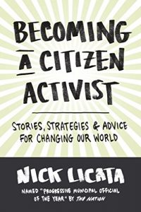 Descargar Becoming a Citizen Activist: Stories, Strategies, and Advice for Changing Our World pdf, epub, ebook