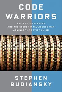 Descargar Code Warriors: NSA’s Codebreakers and the Secret Intelligence War Against the Soviet Union pdf, epub, ebook