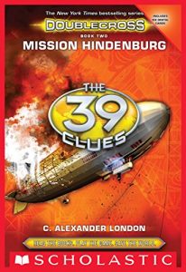 Descargar Mission Hindenburg (The 39 Clues: Doublecross, Book 2) pdf, epub, ebook