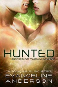 Descargar Hunted: (Alien-vampire science fiction romance) (Book 2 of the Brides of the Kindred Alien Warrior Romance series) (English Edition) pdf, epub, ebook